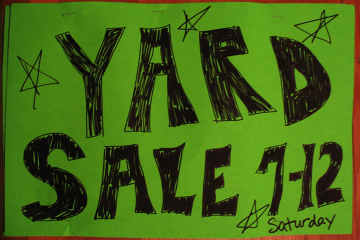 Tomorrow’s Yard Sale Today!